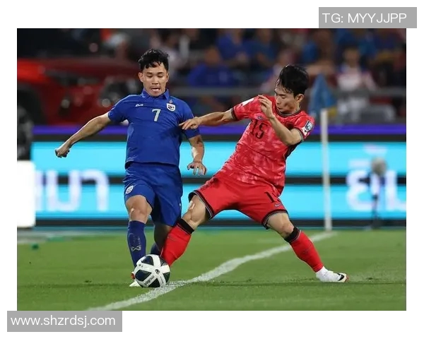 韩泰世预赛直播：韩国主场能否击败泰国，取得晋级关键胜利？