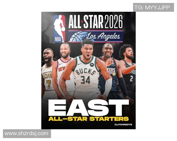 男篮东部西部全明星队名单揭晓，詹姆斯字母哥领衔群星阵容